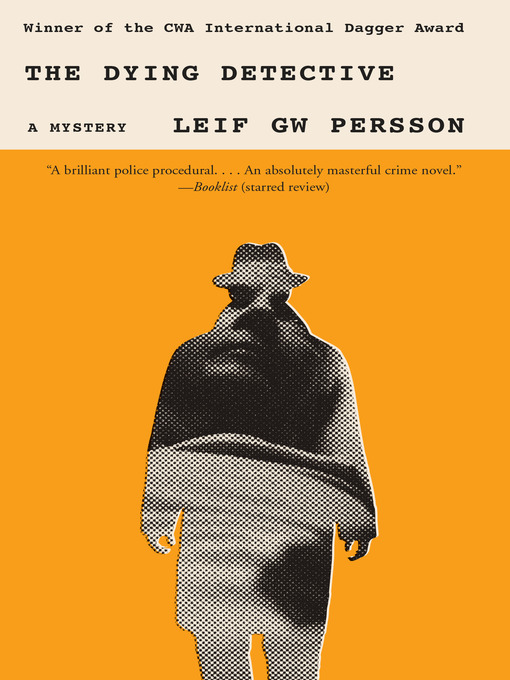 Title details for The Dying Detective by Leif GW Persson - Wait list